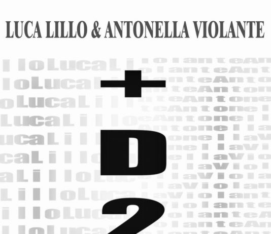 Luca Lillo / Antonella Violante – +d2