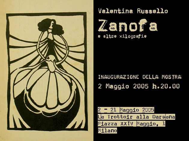 Valentina Russello – Zanofa e altre xilografiehttps://www.exibart.com/repository/media/eventi/2005/05/valentina-russello-8211-zanofa-e-altre-xilografie.jpg