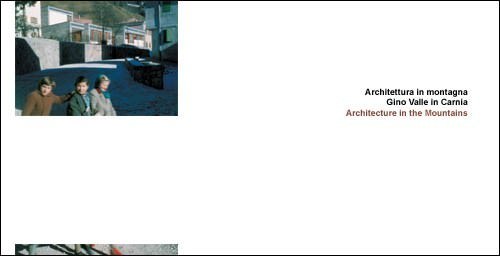 Architettura in montagna. Gino Valle in Carnia