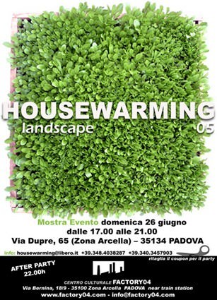 Housewarming ’05 – Landscape