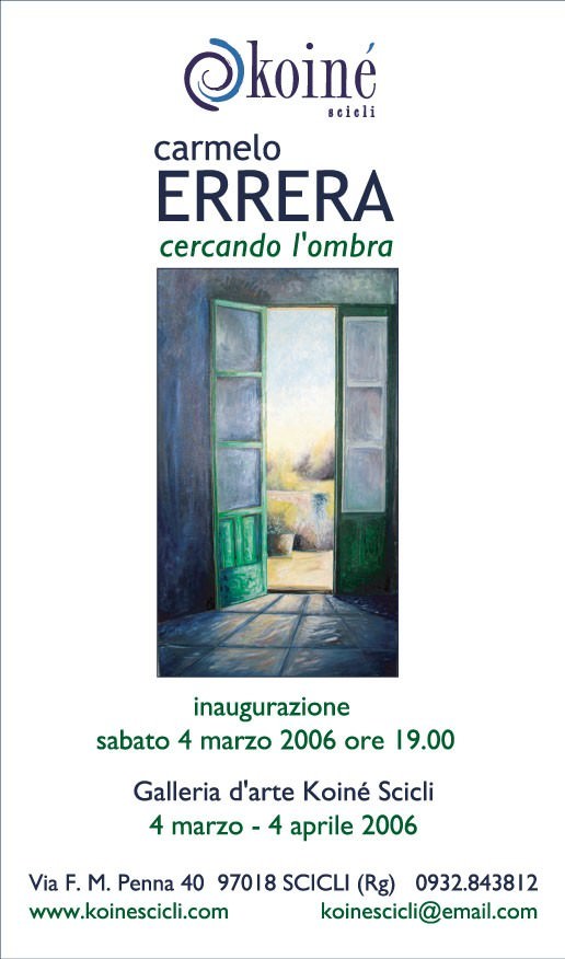 Carmelo Errera – Cercando l’ombrahttps://www.exibart.com/repository/media/eventi/2005/07/carmelo-errera-8211-cercando-l8217ombra.jpg