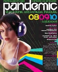 Pandemic Electronic Arts+Music Festival 2005
