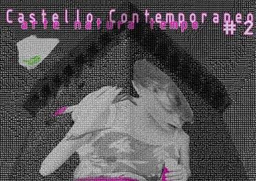 Castello Contemporaneo 2 – arte, natura e tempo Castello Contemporaneo 2 – arte, natura e tempo