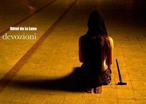 Hôtel de la Lune – Devozioni V