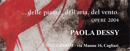 Paola Dessy – …delle piante, dell’aria, del vento