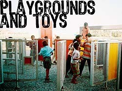 Playgrounds and Toys