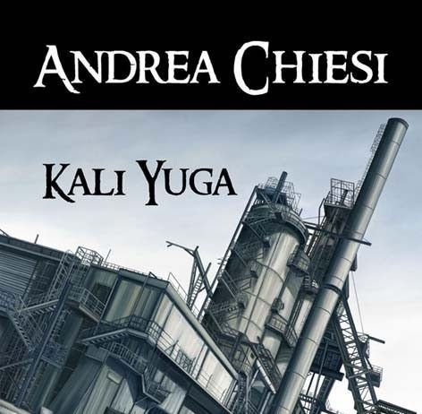 Andrea Chiesi – Kali Yuga