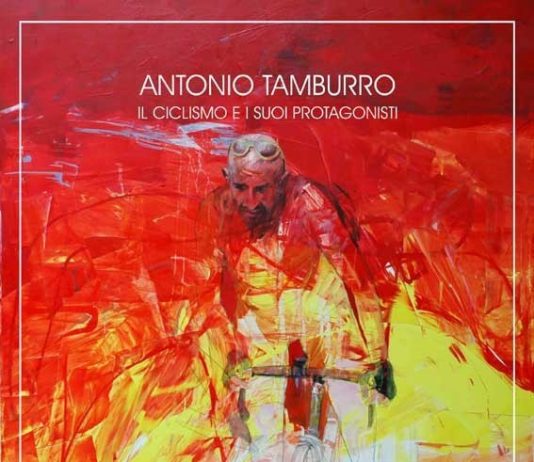 Antonio Tamburro – Il ciclismo e i suoi protagonisti