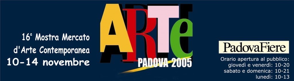 ArtePadova 2005https://www.exibart.com/repository/media/eventi/2005/10/artepadova-2005.jpg