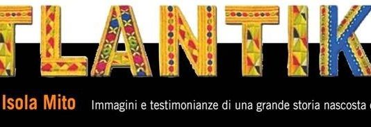 Atlantikà: Sardegna, Isola Mito Atlantikà: Sardegna, Isola Mito