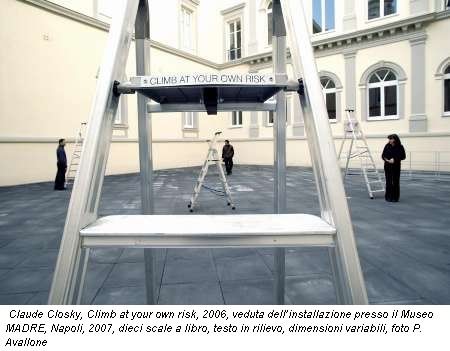 Claude Closky – Climb at your own risk
