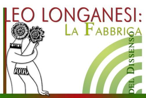 Leo Longanesi. La fabbrica del dissenso