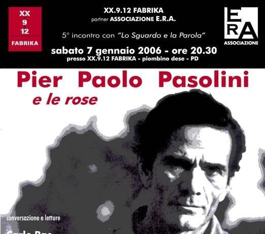 Pier Paolo Pasolini e le rose