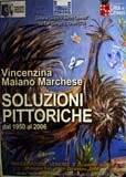 Vincenzina Maiano Marchese – Soluzioni Pittoriche dal 1950 al 2006
