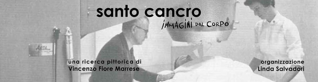 Vincenzo Fiore Marrese – Santo Cancrohttps://www.exibart.com/repository/media/eventi/2005/10/vincenzo-fiore-marrese-8211-santo-cancro.jpg
