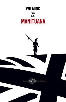 Wu Ming – Manituana