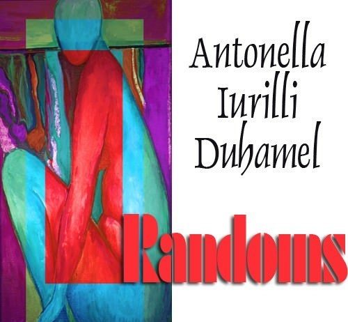Antonella Iurilli Duhamel – Randoms