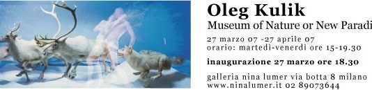 Oleg Kulik – Museum of Nature or New Paradise Oleg Kulik – Museum of Nature or New Paradise