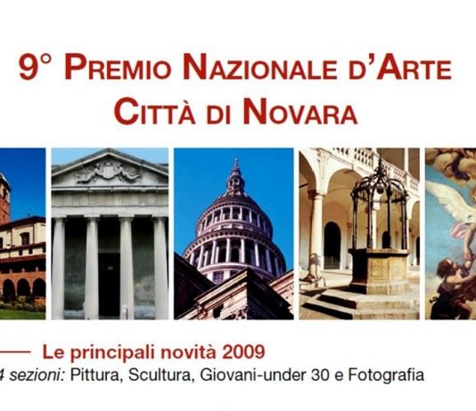 Premio Nazionale di Pittura e Scultura Città di Novara 2009 Premio Nazionale di Pittura e Scultura Città di Novara 2009