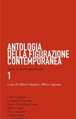 Antologia della figurazione contemporanea. Italia: le ultime generazioni #1