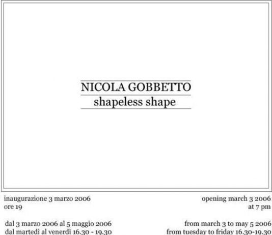 Nicola Gobbetto – Shapeless shape
