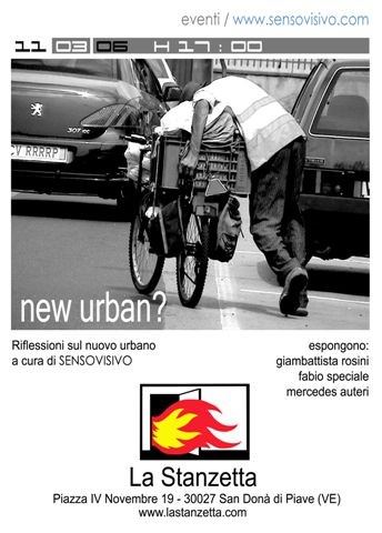 New urban?https://www.exibart.com/repository/media/eventi/2006/02/new-urban.jpg