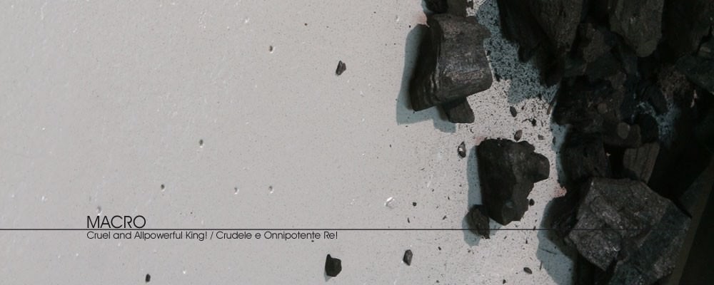 Macro – Cruel and Allpowerful King!https://www.exibart.com/repository/media/eventi/2006/03/macro-8211-cruel-and-allpowerful-king.jpg