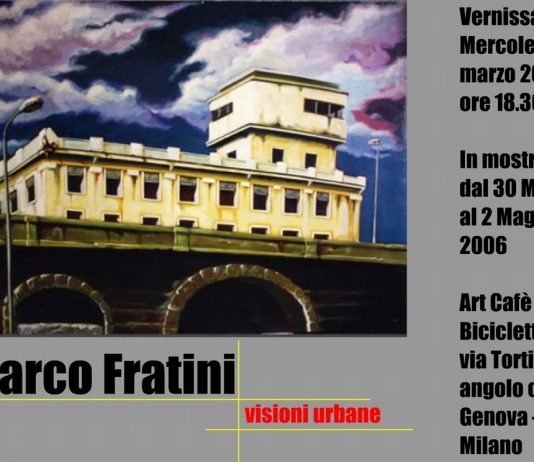 Marco Fratini – Visioni Urbane Marco Fratini – Visioni Urbane