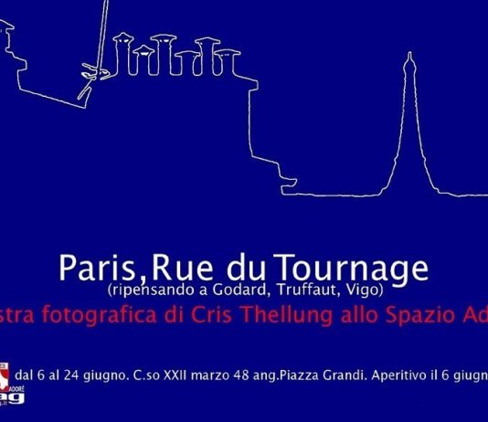 Cris Thellung – Paris, Rue du Tournage (ripensando a Godard, Truffaut, Vigo)