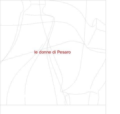 Fernanda Paianini – Le donne di Pesaro