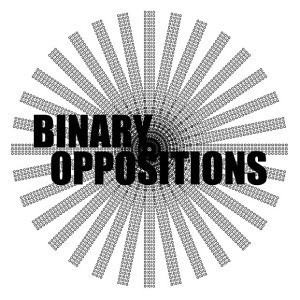 Binary Oppositions