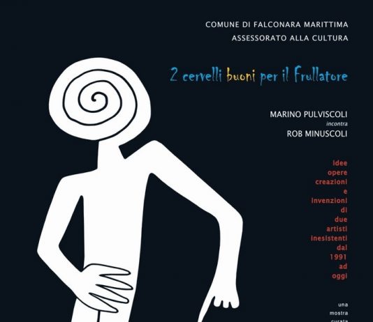 Marino Pulviscoli / Rob Minuscoli – Due cervelli buoni per il frullatore