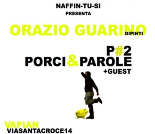 Orazio Guarino – P#2 (porci e parole)