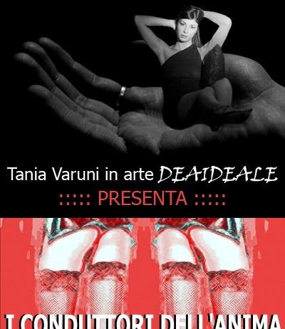 Tania Varuni – I conduttori dell’anima