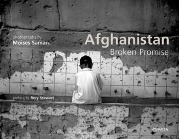 Moises Saman – Afghanistan. Broken Promise