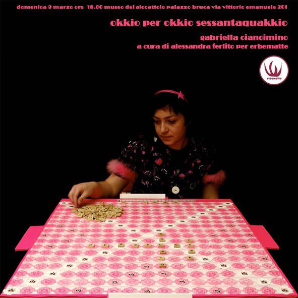 Gabriella Ciancimino – Okkio per Okkio Sessantaquakkiohttps://www.exibart.com/repository/media/eventi/2008/03/gabriella-ciancimino-8211-okkio-per-okkio-sessantaquakkio.jpg