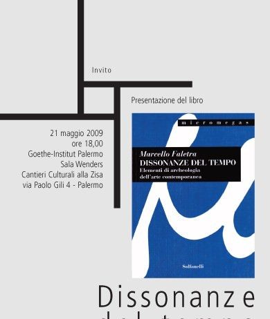 Marcello Faletra – Le dissonanze del tempo. Elementi di archeologia dell’arte contemporanea Marcello Faletra – Le dissonanze del tempo. Elementi di archeologia dell’arte contemporanea