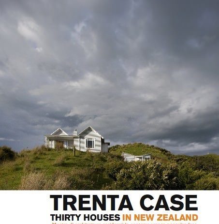 Trenta Case Trirty Houses in New Zealand