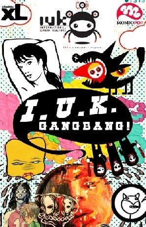I.U.K. GangBang! International Urban Kulture