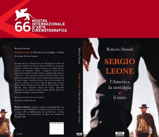 Roberto Donati – Sergio Leone. L’America, la nostalgia e il mito