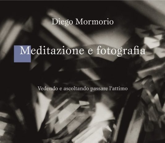 Diego Mormorio – Meditazione e Fotografia Diego Mormorio – Meditazione e Fotografia