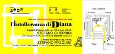 Festival Internazionale a Ferrara 2008 – L’intolleranza di Diana