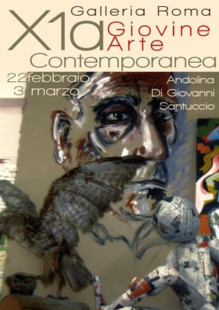 X 1a. Giovine Arte Contemporanea – Di Giovanni | Santuccio |  Andolina