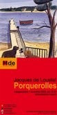 Jacques de Loustal – Porquerolles