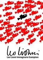 Leo Lionni – immaginario esemplare