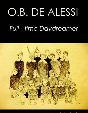 O.B. De Alessi – Full-time daydreamer