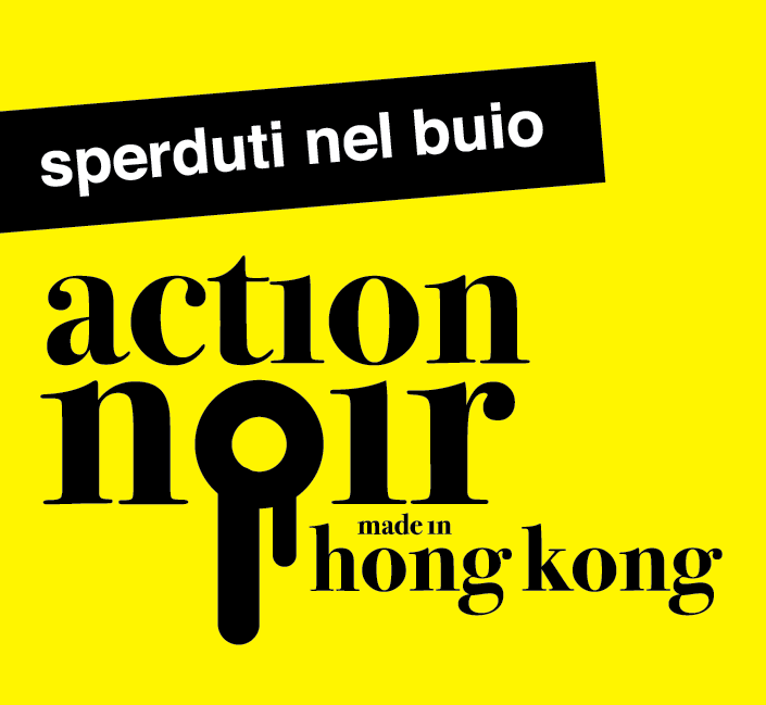 Sperduti nel buio. Action Noir made in Hong Konghttps://www.exibart.com/repository/media/eventi/2008/11/sperduti-nel-buio.-action-noir-made-in-hong-kong.png