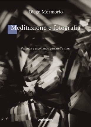 Diego Mormorio – Meditazione e fotografia. Vedendo e ascoltando passare l’attimohttps://www.exibart.com/repository/media/eventi/2008/12/diego-mormorio-8211-meditazione-e-fotografia.-vedendo-e-ascoltando-passare-l’attimo.jpg