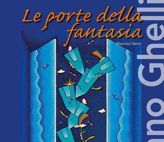 Giuliano Ghelli – Le porte della fantasia