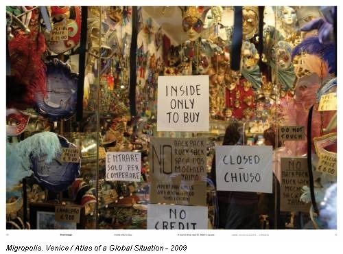 Migropolis. Venice / Atlas of a Global Situation